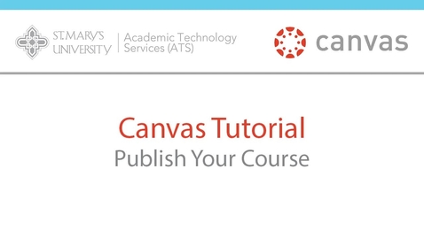 Thumbnail for entry Canvas Course Publishing