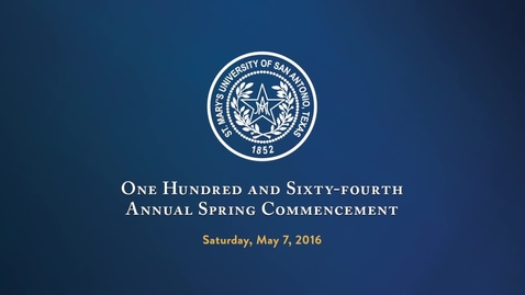 Thumbnail for  One Hundred and Sixty-Fourth Annual Spring Commencement - May 7, 2016
