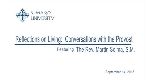 Thumbnail for entry Reflections on Living: Conversations with the Provost