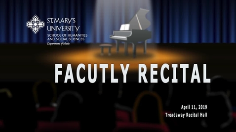 Thumbnail for entry Faculty Recital-April 11, 2019