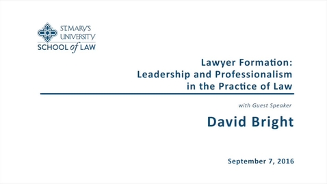 Thumbnail for Lawyer Formation: Leadership and Professionalism in the Practice of Law - David Albright