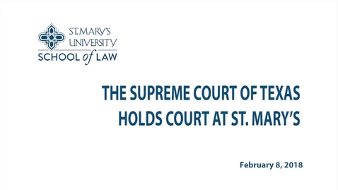 Thumbnail for The Supreme Court of Texas Oral Arguments - February 8, 2018