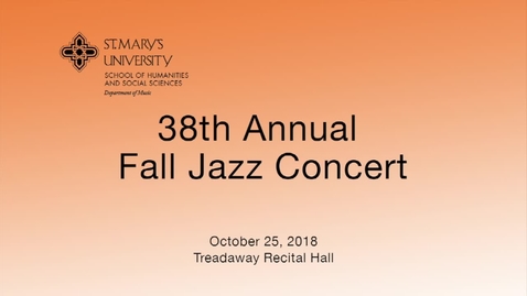 Thumbnail for entry 38th Annual Fall Jazz Concert -- October 25, 2018