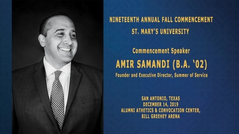 Thumbnail for entry Fall 2019 Commencement Speaker  Amir Samandi (B.A. ’02)--December 14, 2019