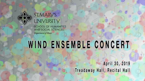 Thumbnail for Wind Ensemble Concert- April 30, 2019