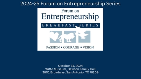 Thumbnail for 2024-25 Forum on Entrepreneurship Series • Kate Rogers • October 31, 2024