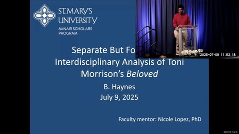 Thumbnail for 2025 Summer Research Symposium • B. Haynes • July 9, 2025