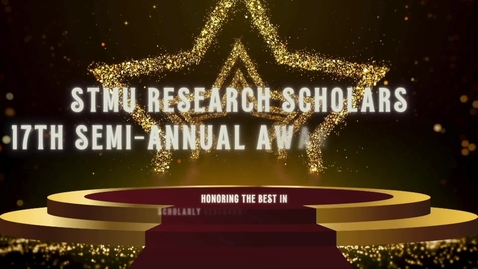 Thumbnail for StMU Research Scholars 17th Semi Annual  Award Ceremony • December 5, 2024