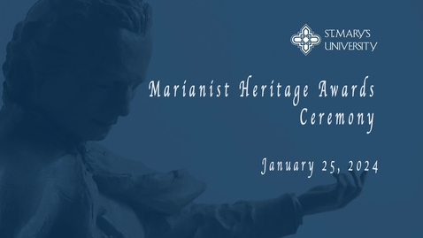 Thumbnail for 2024 Marianist Heritage Awards Ceremony •  January 25,  2024