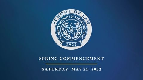 Thumbnail for entry Law School Commencement / Saturday, May 21, 2022