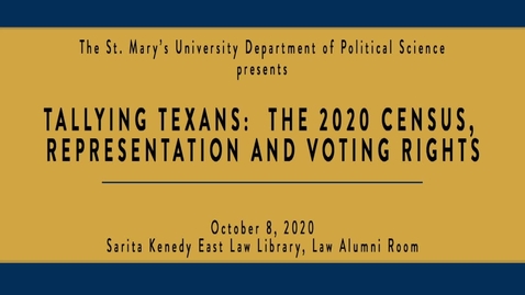 Thumbnail for Tallying Texans:  The 2020 Census, Representation and Voting Rights--Oct. 8, 2019