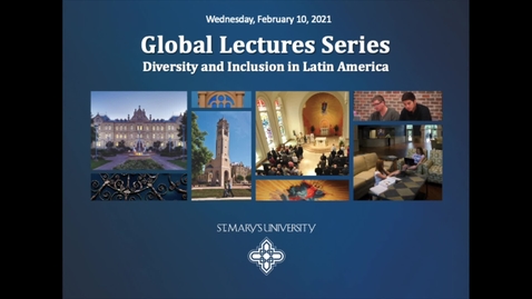 Thumbnail for entry Global Studies Lecture: Diversity and Inclusion in Latin America