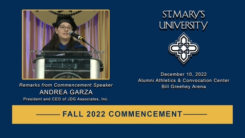 Thumbnail for entry Fall 2022 Commencement / Commencement Speaker Andrea Garza/ December 10, 2022
