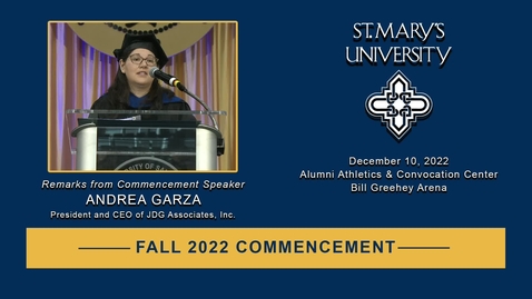 Thumbnail for Fall 2022 Commencement / Commencement Speaker Andrea Garza/ December 10, 2022