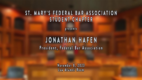 Thumbnail for St. Mary's Federal Bar Association Student Chapter • Jonathan Hafen