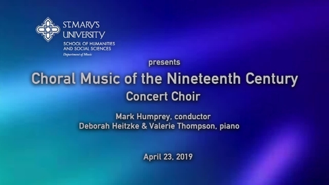 Thumbnail for entry Choral Music of the Nineteenth Century  April 23, 2019