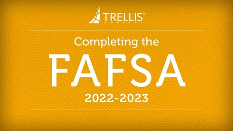 Thumbnail for entry Completing the FAFSA 2022-2023