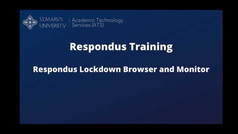 Thumbnail for entry Respondus Lockdown Browser  and Monitor
