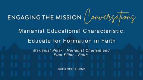 Thumbnail for entry Engaging the Mission Conversations /Friday, September 03, 2021