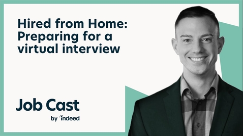 Thumbnail for How to Prepare for a Video Interview