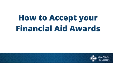 Thumbnail for entry How to Accept Your Financial Aid Award