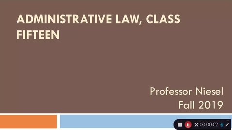 Thumbnail for Admin Law Class 15