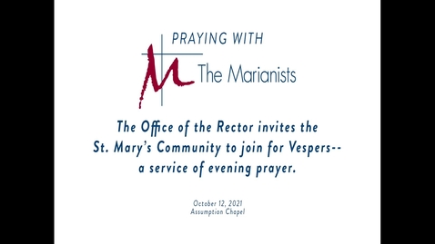 Thumbnail for Praying with the Marianists- October 12, 2021