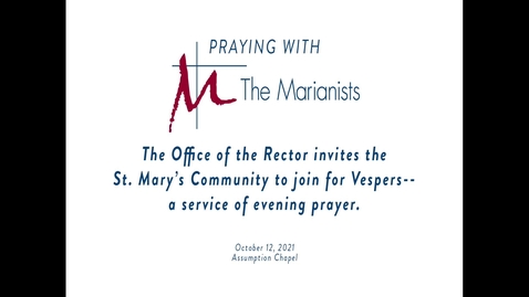 Thumbnail for entry Praying with the Marianists- October 12, 2021