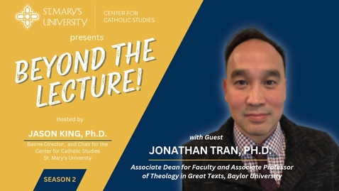 Thumbnail for Jonathan Tran, Ph.D. • Beyond the Lecture • Season 2