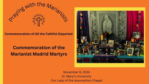Thumbnail for Praying with the Marianist • Commemoration of All the Faithful Departed • November 6, 2024