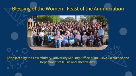 Thumbnail for 2026 Slide show of the Blessing of the Women - Feast of the Annunciation • March 25, 2026
