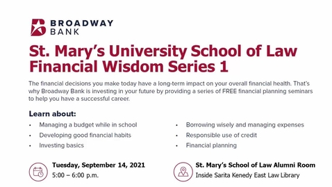 Thumbnail for entry St. Mary's University School of Law Financial Wisdom  Series 1