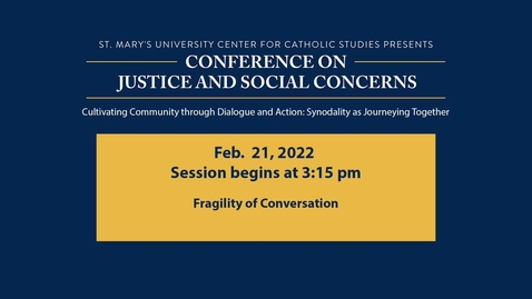 Thumbnail for MONDAY, FEB. 21 - 3:15 p.m. | Fragility of Conversation
