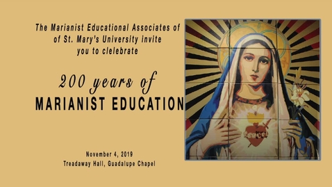 Thumbnail for entry 200 Years of Marianist Education -- November 4, 2019