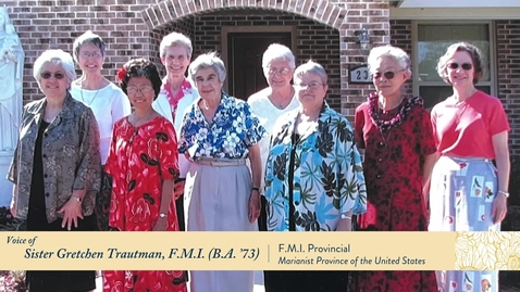 Thumbnail for Celebration of the Marianist Sisters • Celebrating 75 years of Service in the United States 