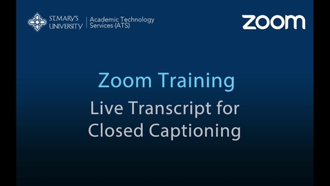 Thumbnail for Zoom Live Transcript Closed Captioning (2-min)