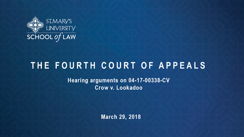 Thumbnail for The Fourth Court of Appeals March 29, 2018