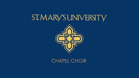 Thumbnail for entry Maranatha (St. Mary's University Chapel Choir)