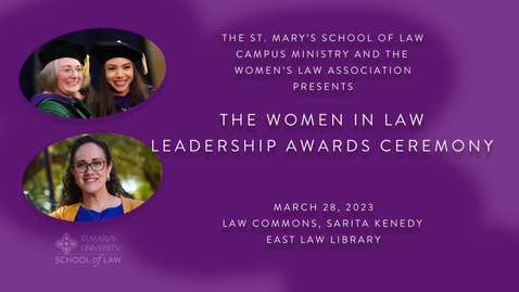 Thumbnail for entry Women in Law Leadership Awards Ceremony and Reception /March 28, 2023