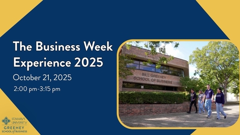 Thumbnail for Business Week 2025 Session 4 Carrie Geyer • Finding Power in the Pivot: Adaptability is Your Advantage • October 21, 2025 2:00 pm-3:15 pm