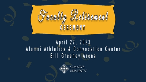 Thumbnail for Faculty Retirement Ceremony / Spring 2023