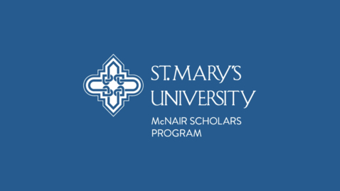 Thumbnail for McNair Scholars Program Testimonial Video