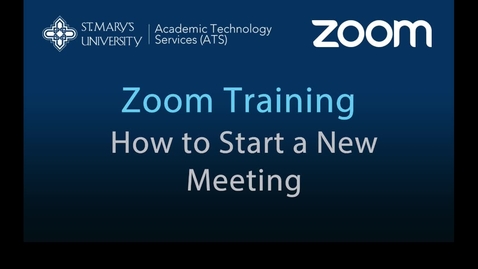 Thumbnail for entry Zoom — How to Start a New Meeting