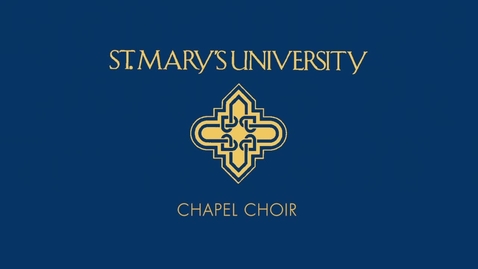 Thumbnail for Bread of Angels (St. Mary's University Chapel Choir)
