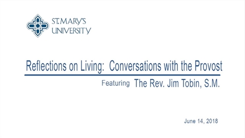 Thumbnail for Reflections on Living: Conversations with the Provost
