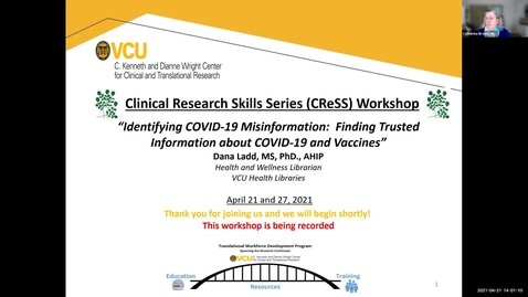 Thumbnail for entry CReSS Workshop:  Identifying COVID-19 Misinformation:  Finding Trusted Information about COVID-19 and Vaccines