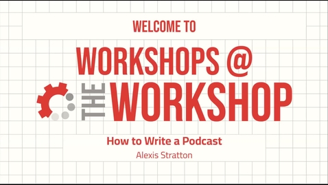 Thumbnail for entry How to Write a Podcast