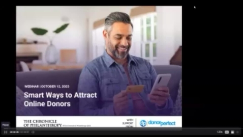 Thumbnail for entry Smart Ways to Attract Online Donors - Chronicle of Philanthropy webinar - October 2023