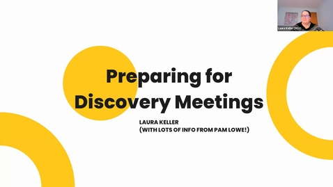 Thumbnail for entry LAGO Training Session - 11/10/2023 - Preparing for Discovery Meetings with Laura Keller