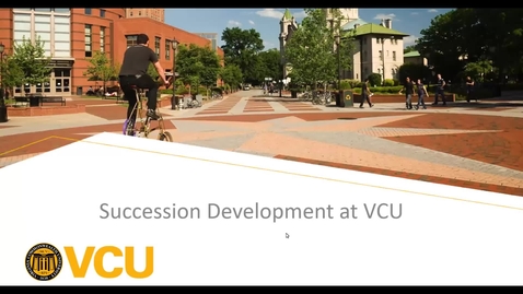 Thumbnail for Succession Development at VCU - 3.31.2021